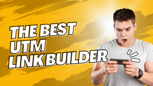 Try Our Free UTM Link Builder